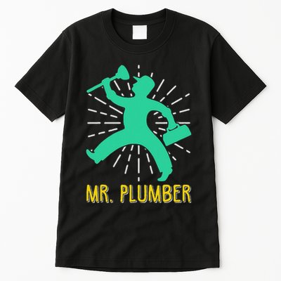 Mr. Plumber Funny Plumber Tall T-Shirt