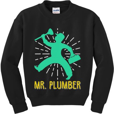 Mr. Plumber Funny Plumber Kids Sweatshirt