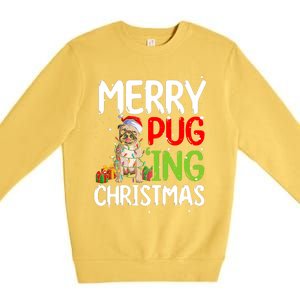 Merry Pugging Funny Pug Xmas Perfect For Any Family Premium Crewneck Sweatshirt