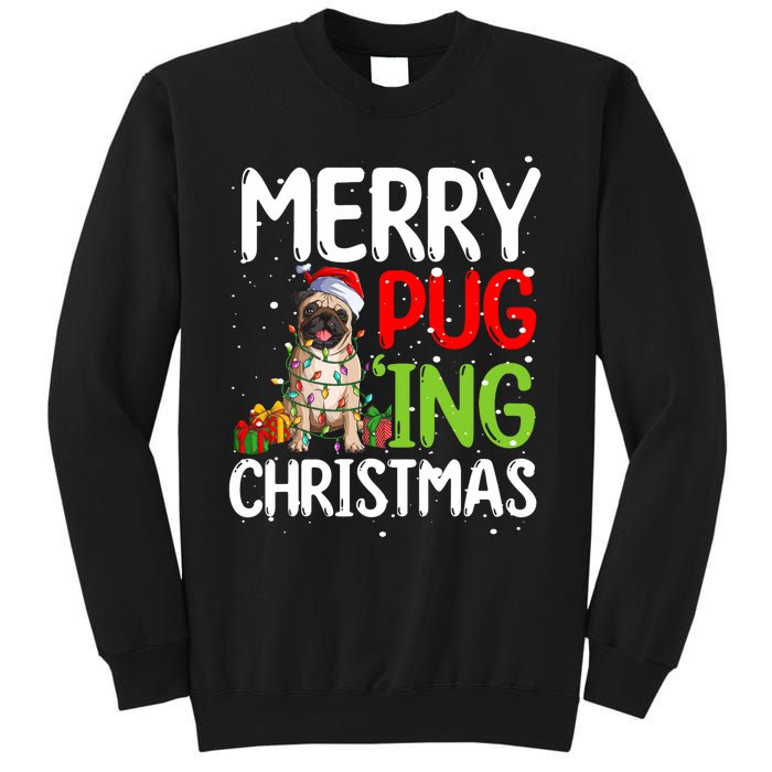 Merry Pugging Funny Pug Xmas Perfect For Any Family Sweatshirt