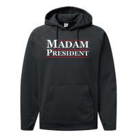 Madam President First Female President Presidential Election Performance Fleece Hoodie