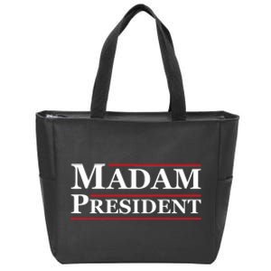 Madam President First Female President Presidential Election Zip Tote Bag