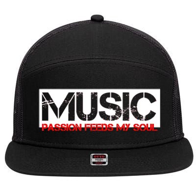 Music Passion Feeds My Soul 7 Panel Mesh Trucker Snapback Hat