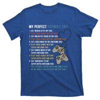 My Perfect Fathers Day Gamer Dad Gift T-Shirt