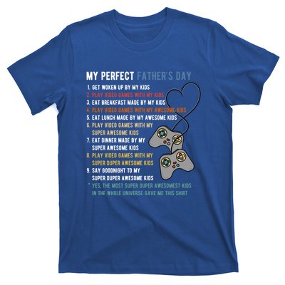 My Perfect Fathers Day Gamer Dad Gift T-Shirt