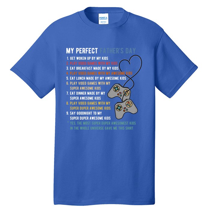 My Perfect Fathers Day Gamer Dad Gift Tall T-Shirt