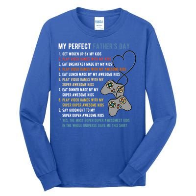 My Perfect Fathers Day Gamer Dad Gift Tall Long Sleeve T-Shirt