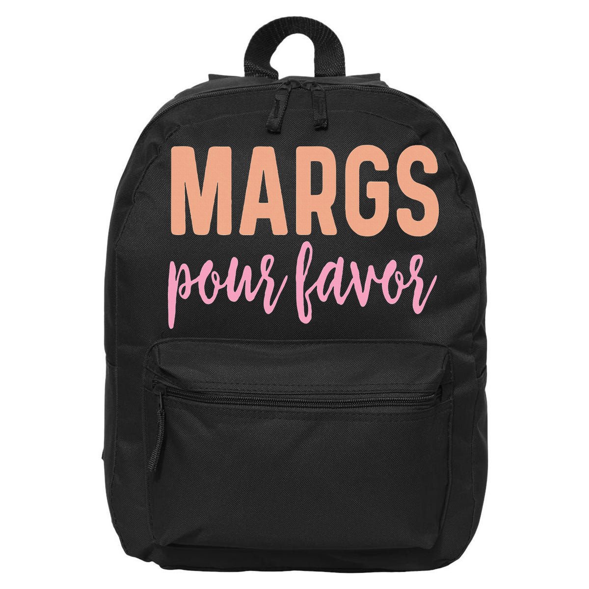 Margs Pour Favor Funny Vacation Travel Honeymoon Party 16 in Basic Backpack