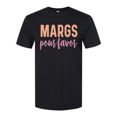 Margs Pour Favor Funny Vacation Travel Honeymoon Party Softstyle® CVC T-Shirt