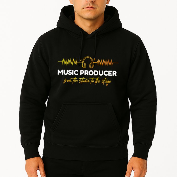 Music Producer From The Studio To The Stage Hoodie