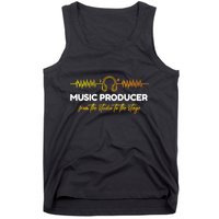 Music Producer From The Studio To The Stage Tank Top