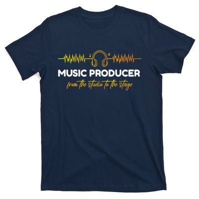 Music Producer From The Studio To The Stage T-Shirt