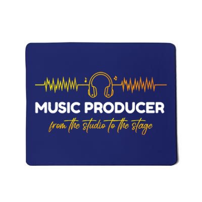 Music Producer From The Studio To The Stage Mousepad