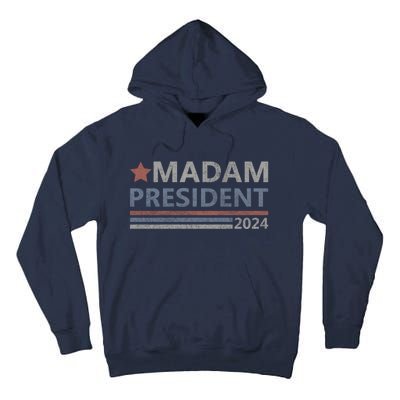 Madam President First Female President Presidential Election Gift Tall Hoodie