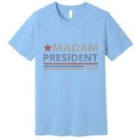 Madam President First Female President Presidential Election Gift Premium T-Shirt