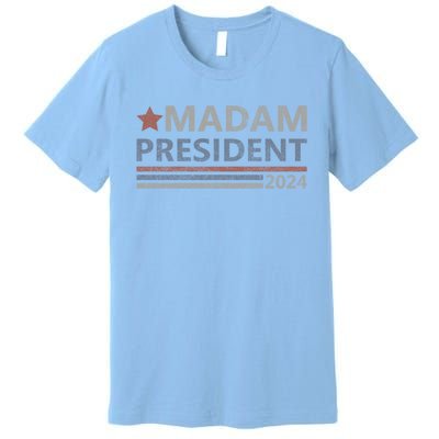 Madam President First Female President Presidential Election Gift Premium T-Shirt