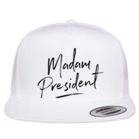 Madam President For Women Feminine Script Flat Bill Trucker Hat