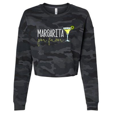 Margarita Por Favor Margarita Lover Margarita Drinker Cinco De Mayo Fiesta Cropped Pullover Crew