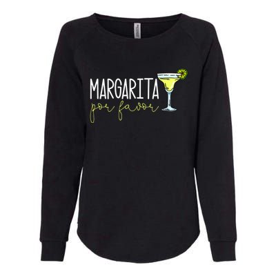 Margarita Por Favor Margarita Lover Margarita Drinker Cinco De Mayo Fiesta Womens California Wash Sweatshirt