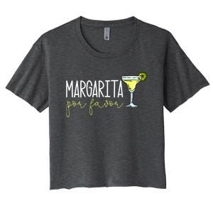 Margarita Por Favor Margarita Lover Margarita Drinker Cinco De Mayo Fiesta Women's Crop Top Tee