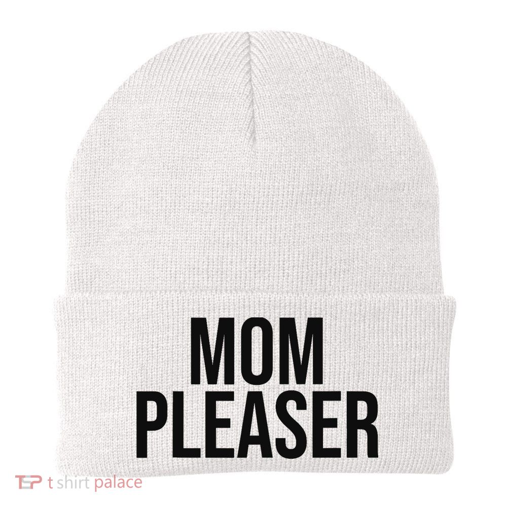Mom Pleaser For Wo And Mom Beanie