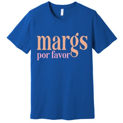 Margs Por Favor Funny Vacation Travel Honeymoon Party Fiesta Gift Premium T-Shirt