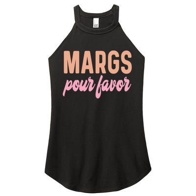 Margs Pour Favor Funny Vacation Travel Honeymoon Party Meaningful Gift Women's Perfect Tri Rocker Tank