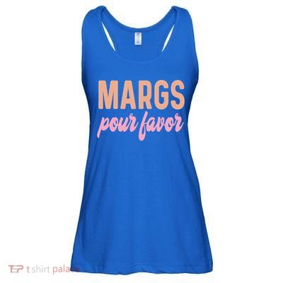 Margs Pour Favor Funny Vacation Travel Honeymoon Party Meaningful Gift Ladies Essential Flowy Tank