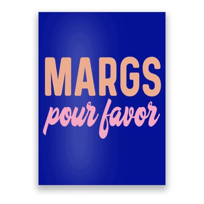 Margs Pour Favor Funny Vacation Travel Honeymoon Party Meaningful Gift Poster
