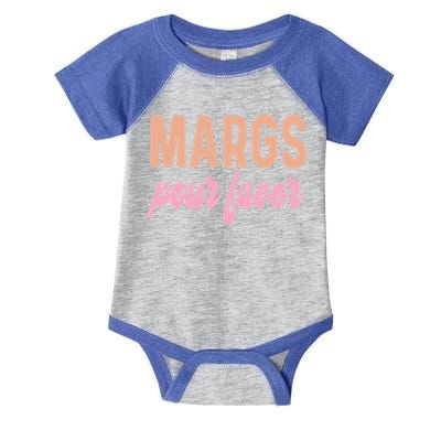 Margs Pour Favor Funny Vacation Travel Honeymoon Party Meaningful Gift Infant Baby Jersey Bodysuit