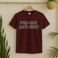 Mens Pro Gun Anti Idiot T-Shirt