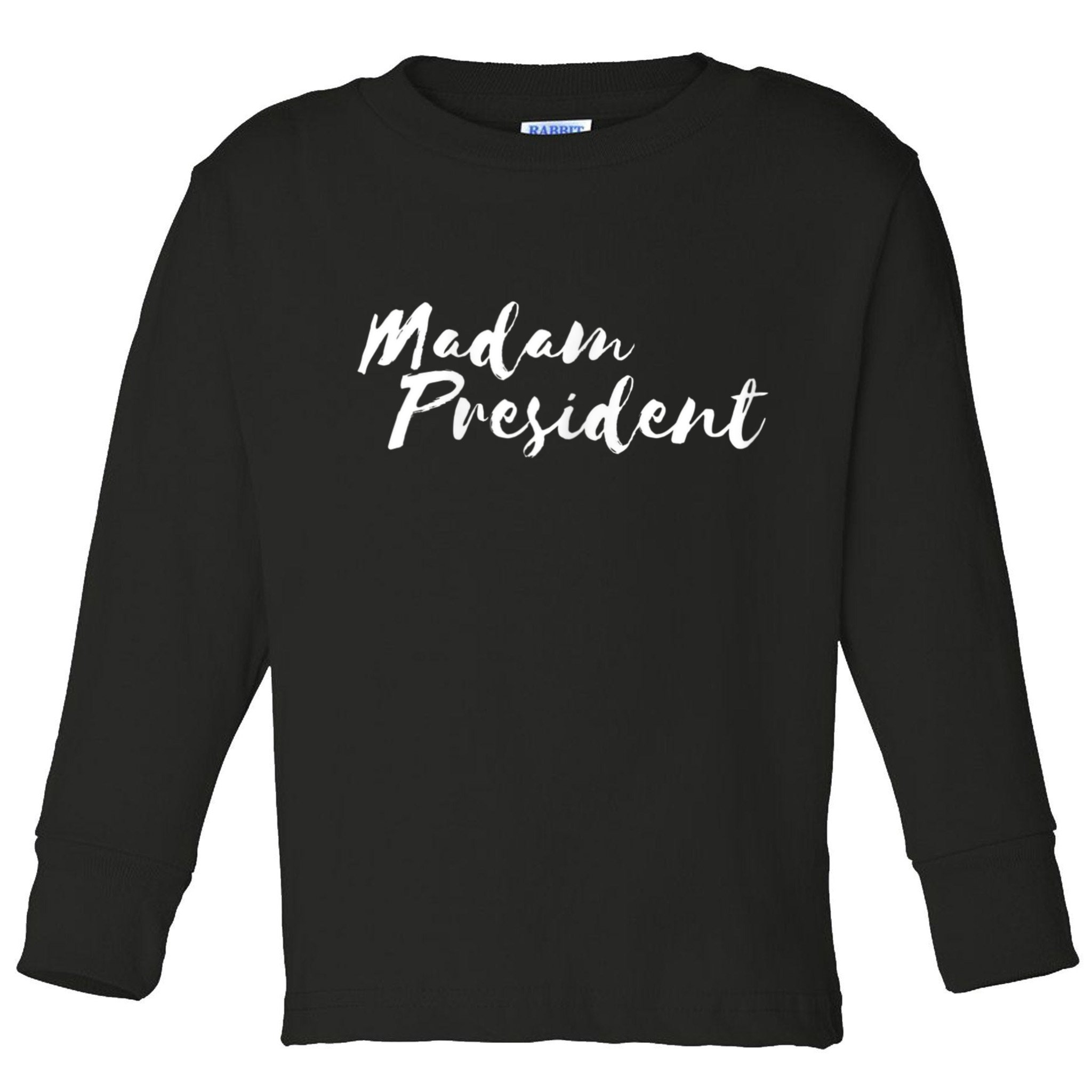 Madam President Go Vote! Toddler Long Sleeve Shirt