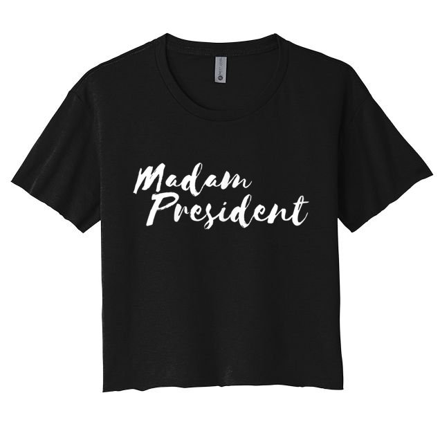 Madam President Go Vote! Crop Top