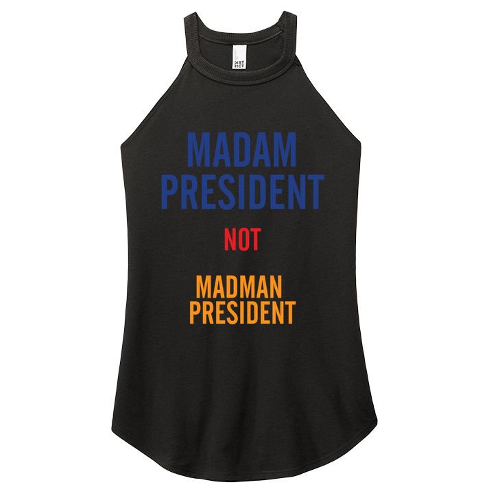 Madam President Gift Women's Perfect Tri Rocker Tank