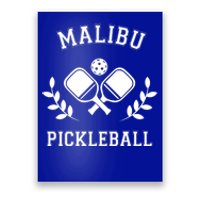 Malibu Pickleball Gift Poster