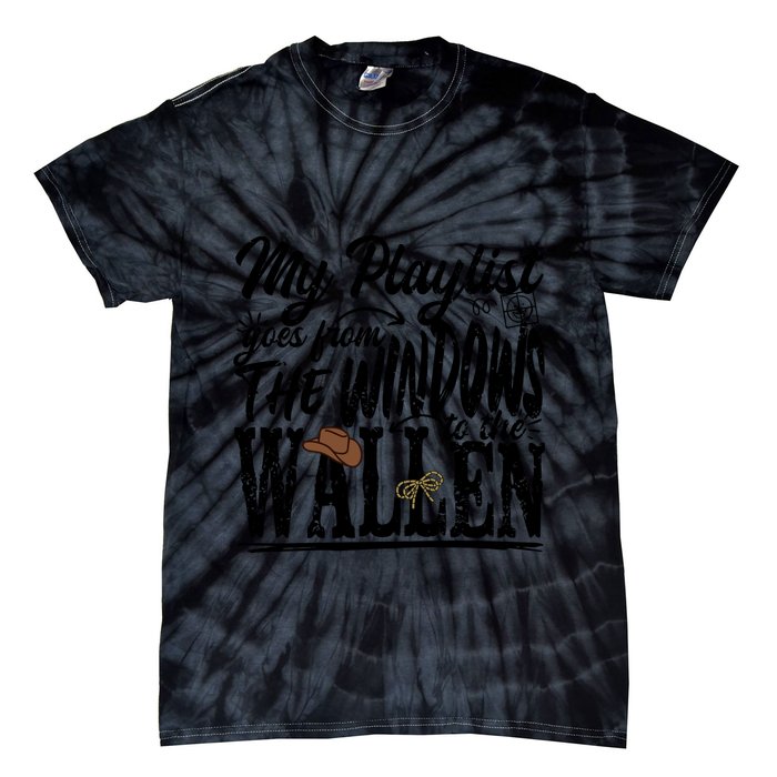 My Playlist Goes From The Windows To The Tie-Dye T-Shirt