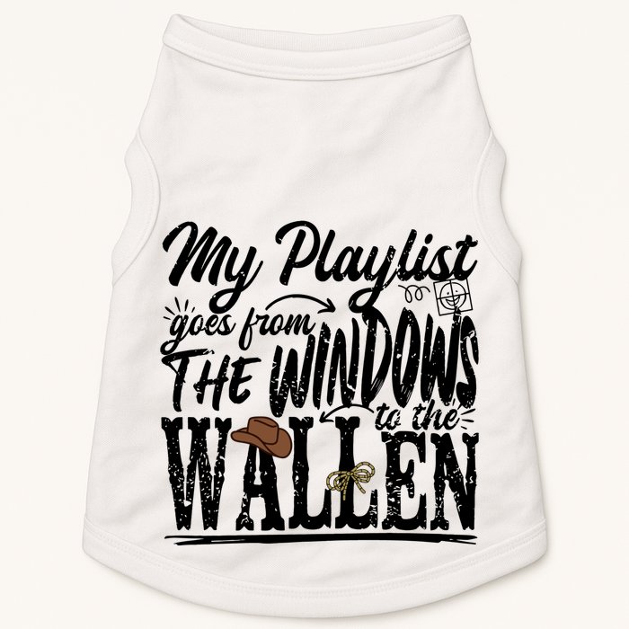 My Playlist Goes From The Windows To The Doggie Tank