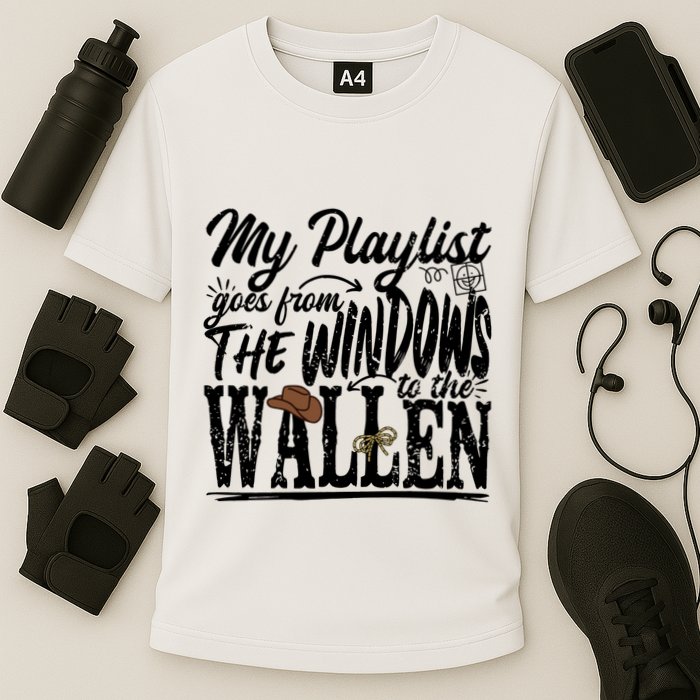 My Playlist Goes From The Windows To The Performance Shirt