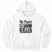 My Playlist Goes From The Windows To The Hoodie