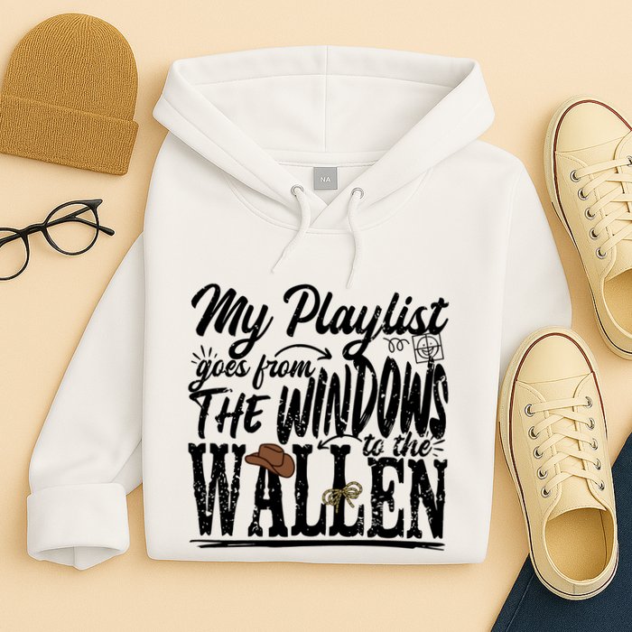 My Playlist Goes From The Windows To The Hoodie