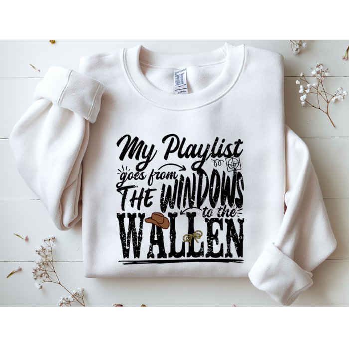 My Playlist Goes From The Windows To The Sweatshirt