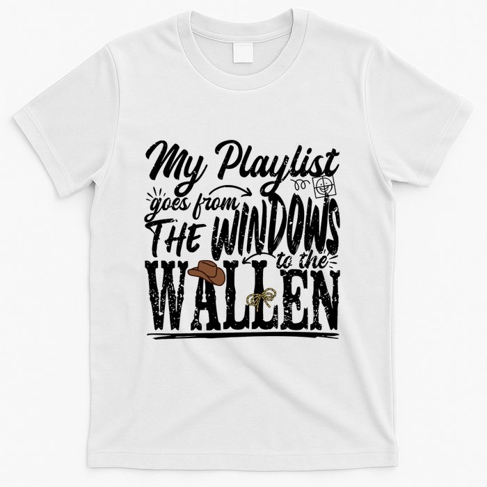 My Playlist Goes From The Windows To The T-Shirt