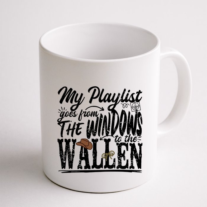 My Playlist Goes From The Windows To The Mug