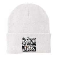 My Playlist Goes From The Windows To The Beanie