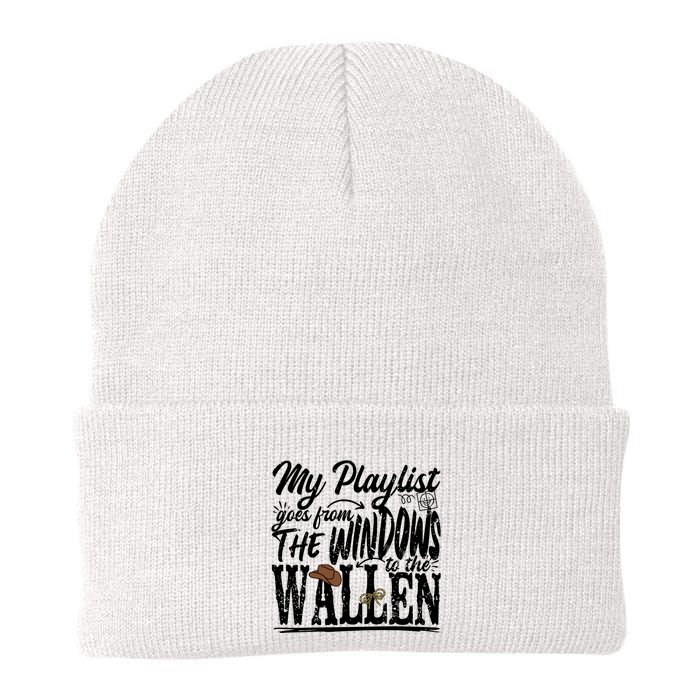 My Playlist Goes From The Windows To The Beanie