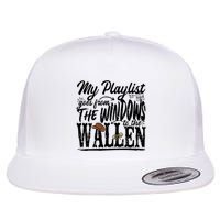 My Playlist Goes From The Windows To The Flatbill Hat