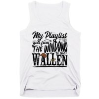 My Playlist Goes From The Windows To The Tank Top