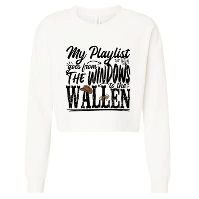 My Playlist Goes From The Windows To The Cropped Pullover Crew