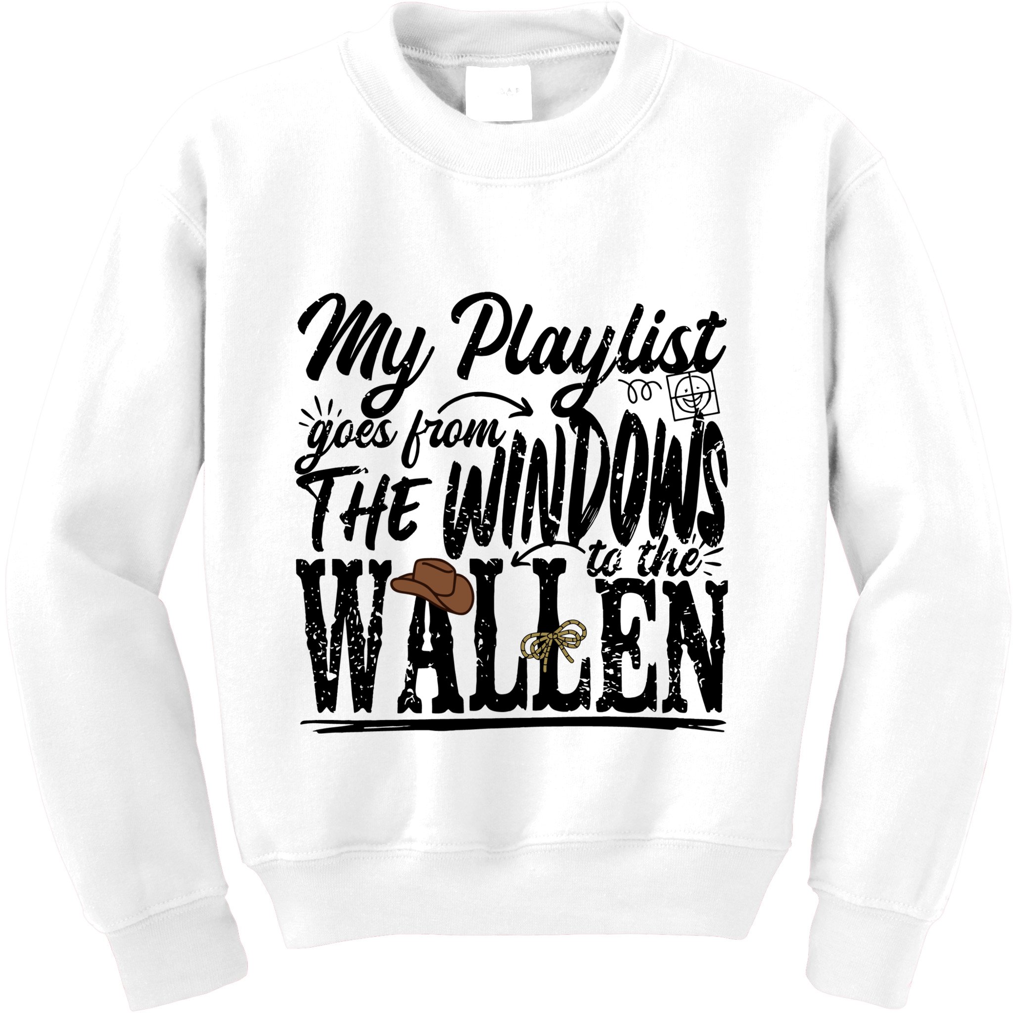 My Playlist Goes From The Windows To The Kids Sweatshirt