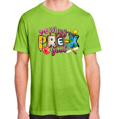 Miss PreK Grad Graduation Last Day Of School Adult ChromaSoft Performance T-Shirt